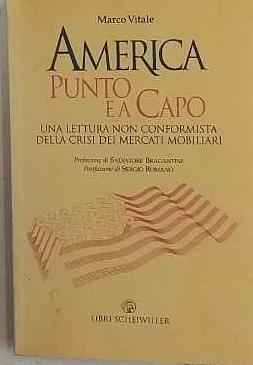 America punto e a capo. Una lettura non conformista della crisi dei mercati mobiliari - Marco Vitale - copertina