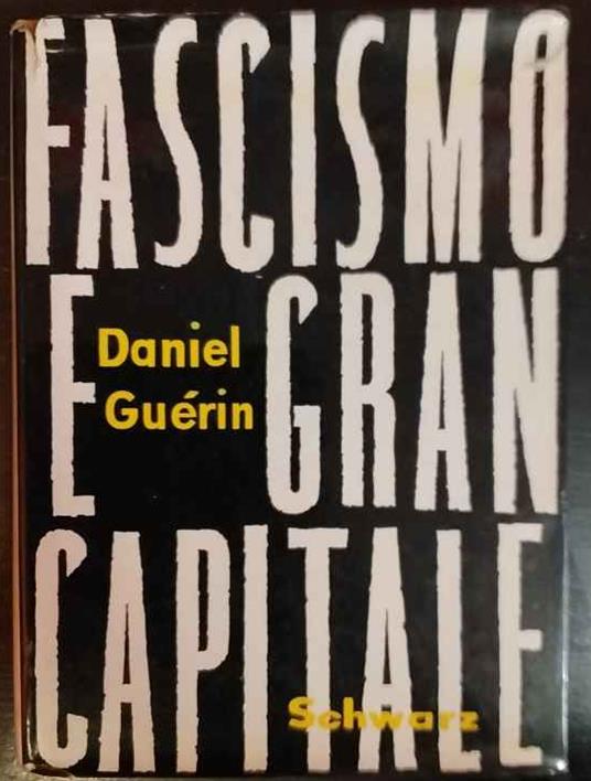 Fascismo e gran capitale - Daniel Guérin - copertina