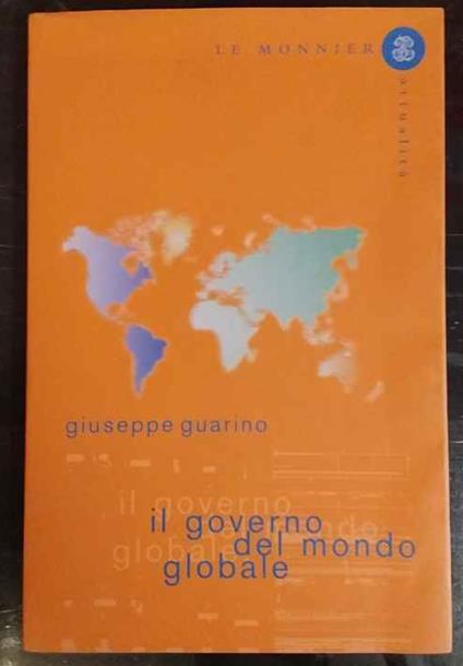 Il governo del mondo globale - Giuseppe Guarino - copertina