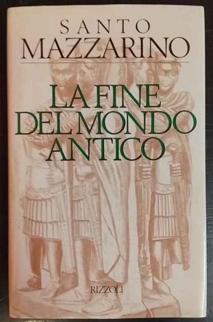 La fine del mondo antico - Santo Mazzarino - copertina