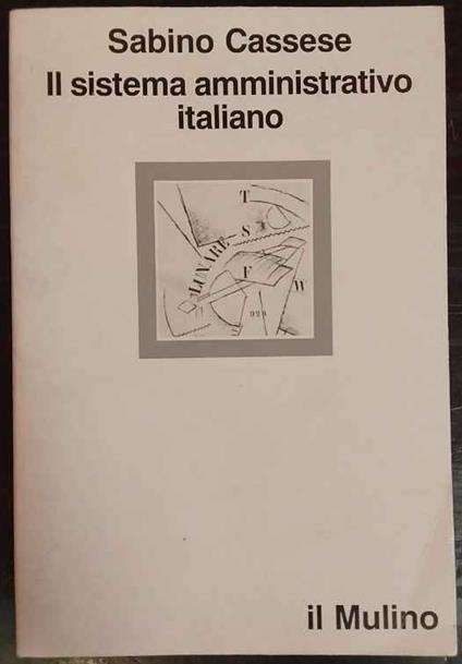 Il sistema amministrativo italiano - Sabino Cassese - copertina