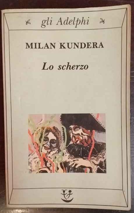 Lo scherzo - Milan Kundera - copertina
