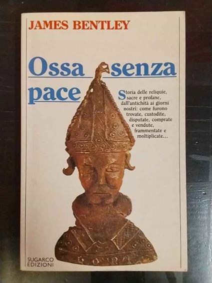 Ossa senza pace - James Bentley - copertina