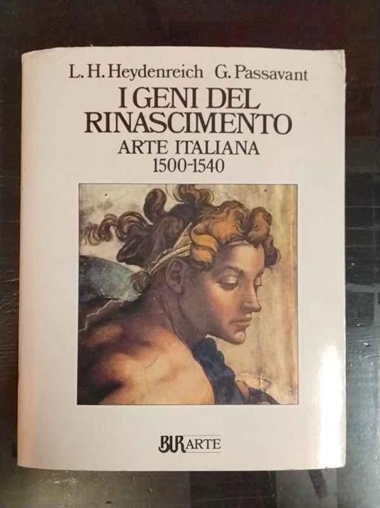 I geni del Rinascimento. Arte italiana 1500-1540 - Ludwig H. Heydenreich - copertina