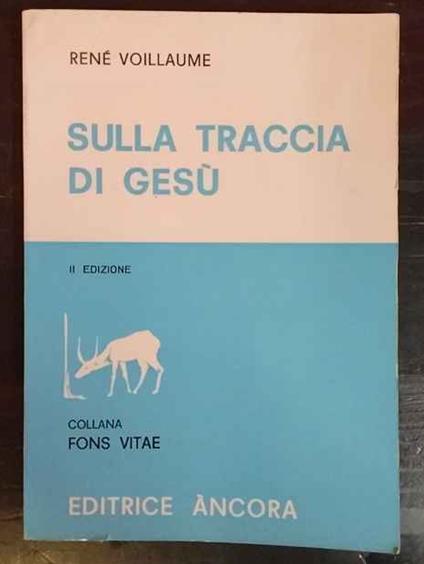 Sulla traccia di Gesù - René Voillaume - copertina