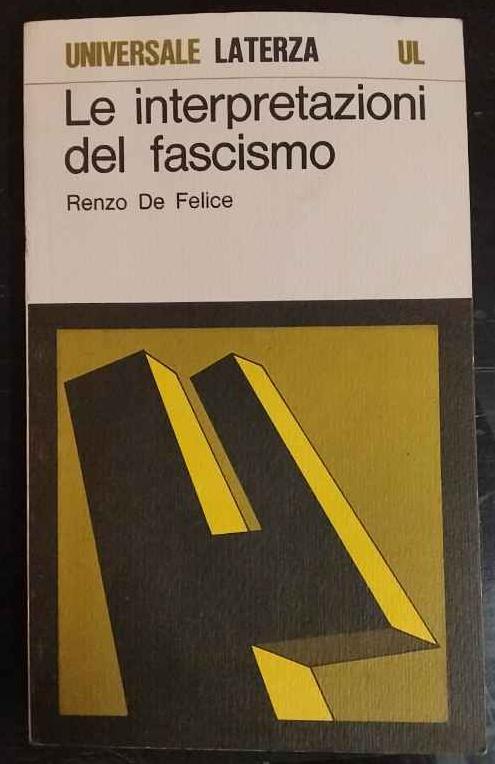 Le interpretazioni del fascismo - Renzo De Felice - copertina