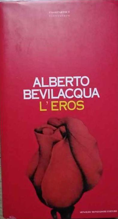 L' eros - Alberto Bevilacqua - copertina