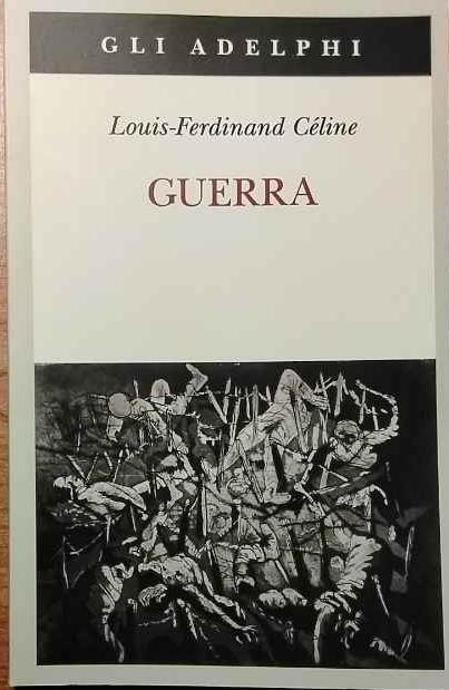 Guerra - Louis-Ferdinand Céline - copertina