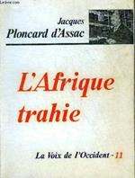L' Afrique trahie