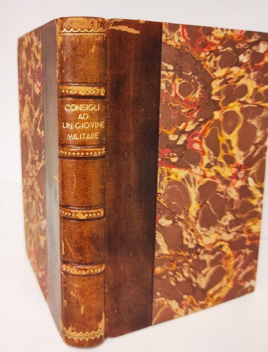 Consigli ad un giovine uffiziale di un antico colonnello di fanteria. Nuova edizione riveduta, corretta ed aumentata dal signor Delavigne ... Traduzione dal francese nell'idioma italiano di Curzio Ceccolini da Fano ..