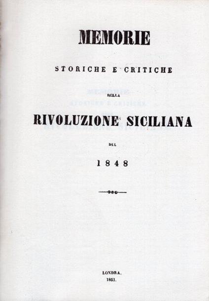 Memorie storiche e critiche della rivoluzione siciliana del 1848 - copertina