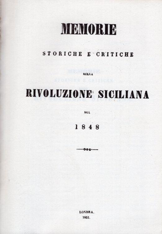 Memorie storiche e critiche della rivoluzione siciliana del 1848 - copertina