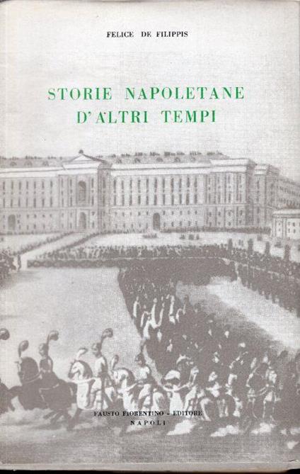 Storie napoletane d'altri tempi - Felice De Filippis - copertina