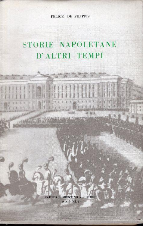 Storie napoletane d'altri tempi - Felice De Filippis - copertina