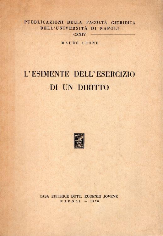 L' esimente dell'esercizio di un diritto - Mauro Leone - copertina