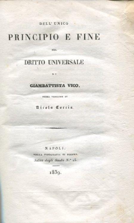 Dell'unico principio e fine del dritto universale di Giambattista Vico. Prima versione di Nicola Corcia - Giambattista Vico - copertina