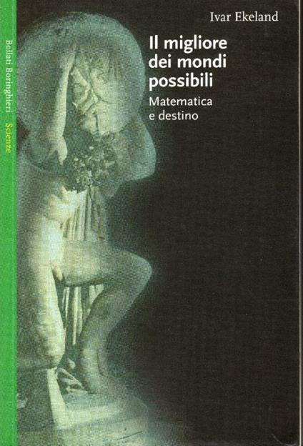 Il migliore dei mondi possibili. Matematica e destino - Ivar Ekeland - copertina