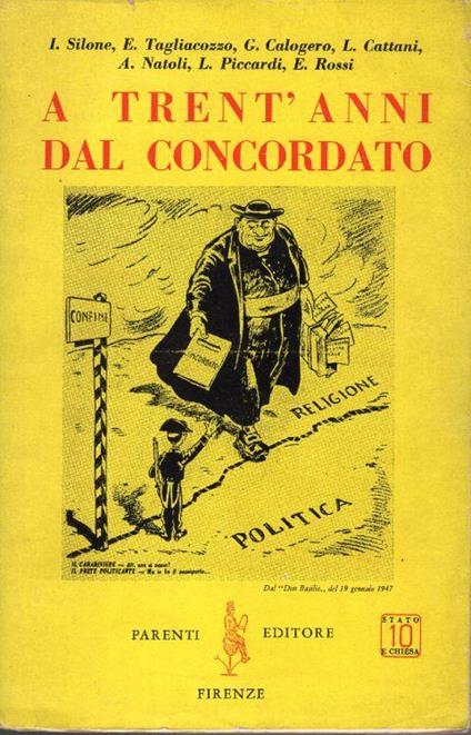 A trent'anni dal Concordato. E. Tagliacozzo ed altri. Introduzione di I. Silone - copertina