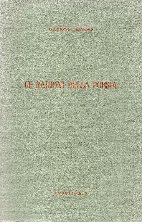 Le ragioni della poesia - Giuseppe Centore - copertina