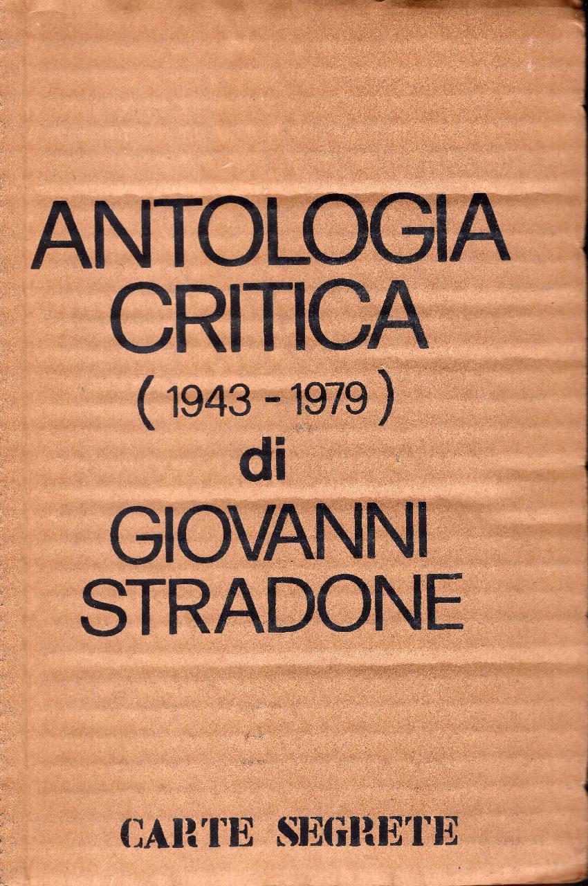 Antologia critica (1943-1979) di Giovanni Stradone