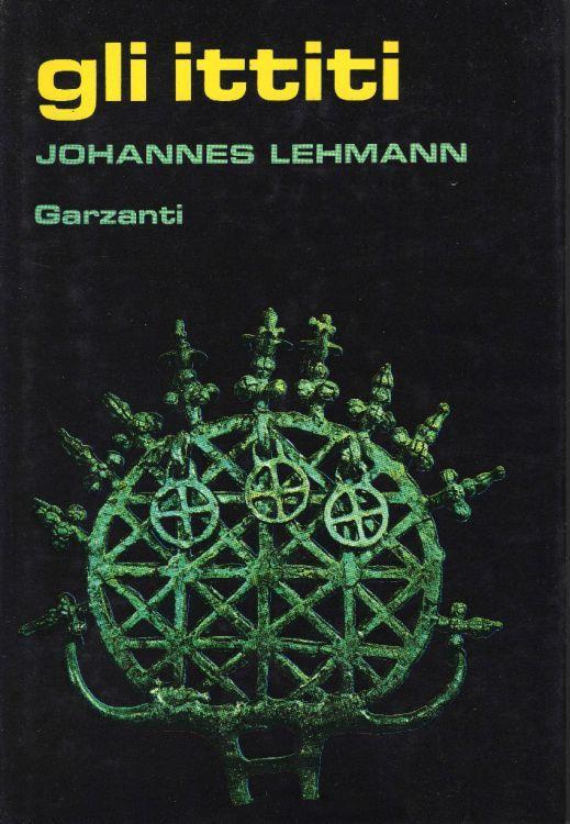Gli ittiti - Johannes Lehmann - copertina