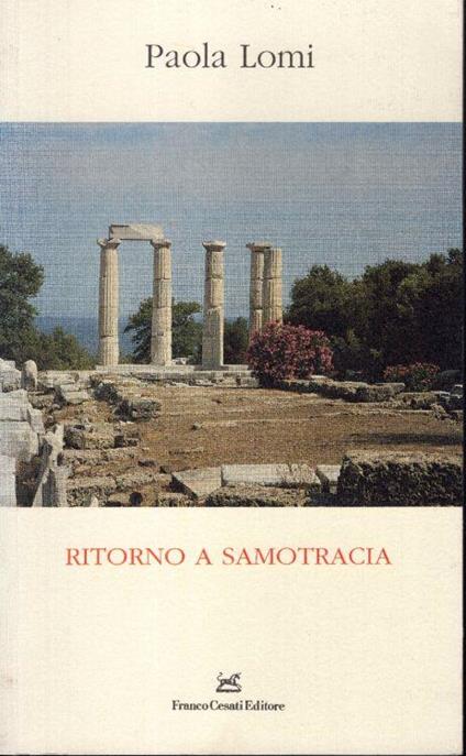 Ritorno a Samotracia. Romanzo - Paola Lomi - copertina