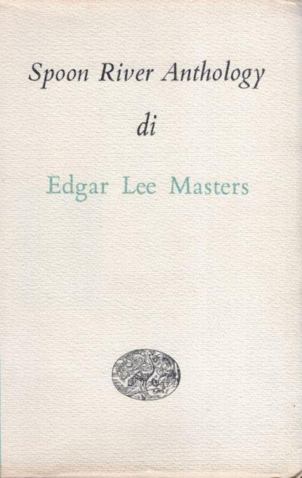 Spoon River Anthology - Edgar Lee Masters - copertina