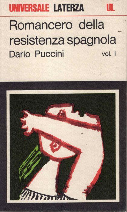 Romancero della Resistenza spagnola : 1936-1965. Volume 1 e 2 - Dario Puccini - copertina