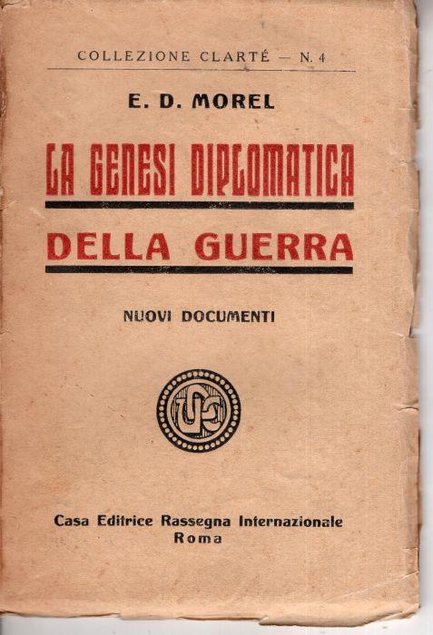 La genesi diplomatica della guerra : nuovi documenti - copertina
