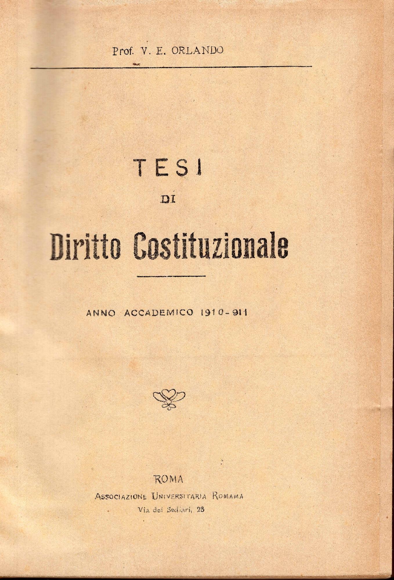 Tesi di Diritto Costituzionale. Anno accademico 1910 - 911