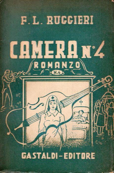 Camera n. 4 : romanzo di: Loffreda Ruggieri Fanny - copertina