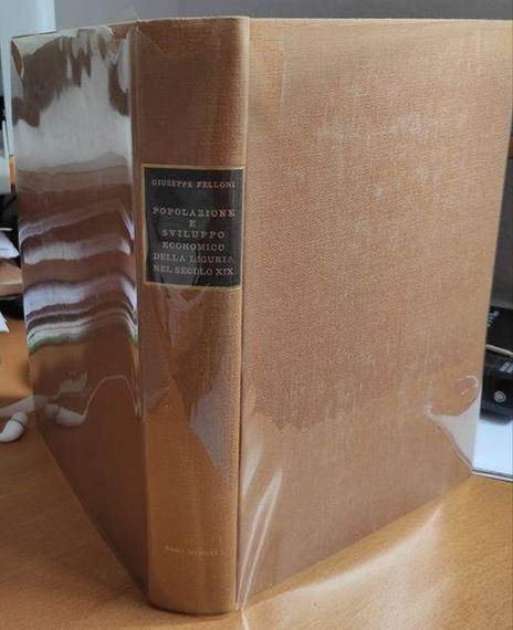 Popolazione e sviluppo economico della Liguria nel secolo XIX - Giuseppe Felloni - copertina