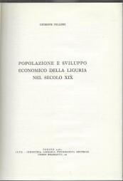 Popolazione e sviluppo economico della Liguria nel secolo XIX - Giuseppe Felloni - 2