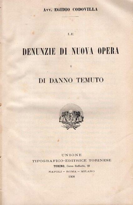 Le denunzie di nuova opera e di danno temuto - Egidio Codovilla - copertina