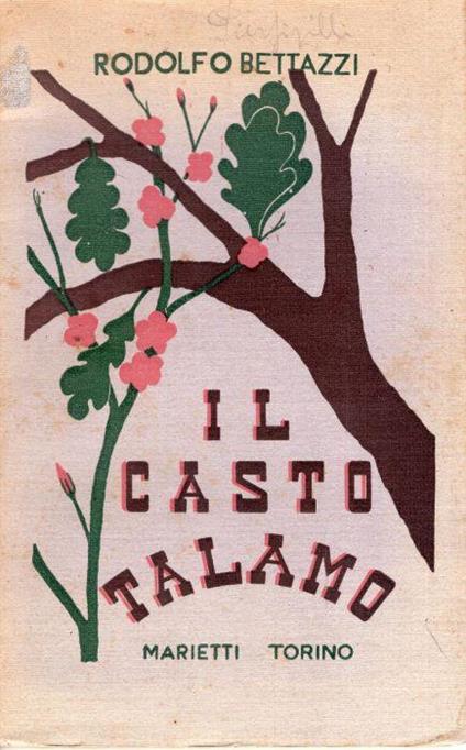 Il casto talamo : al giovine sposo cristiano - Rodolfo Bettazzi - copertina