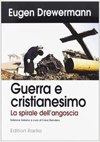 Guerra e cristianesimo : la spirale dell'angoscia - copertina