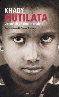 Mutilata. Vittima di un rituale crudele, con la collaborazione di Marie-Thérèse Cuny - Khady - copertina