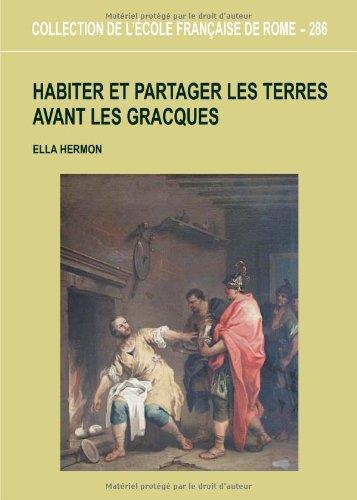 Habiter et partager les terres avant les Gracques