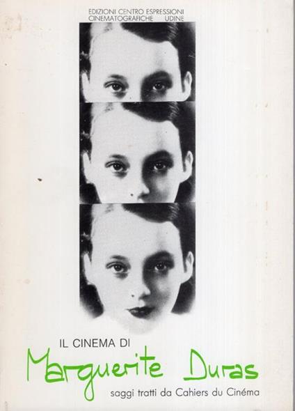Il cinema di Marguerite Duras. Saggi tratti da Cahiers du ciném - copertina