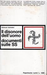 Il disonore dell'uomo. Documenti sulle SS