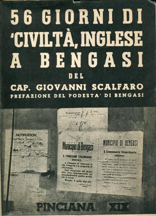 56 giorni di civiltà inglese a Bengasi, prefazione del podestà di Bengasi - Giovanni Scafaro - copertina