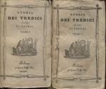 Storia dei tredici del Signor di BALZAC. Volume 1 e 2. Prima versione italiana