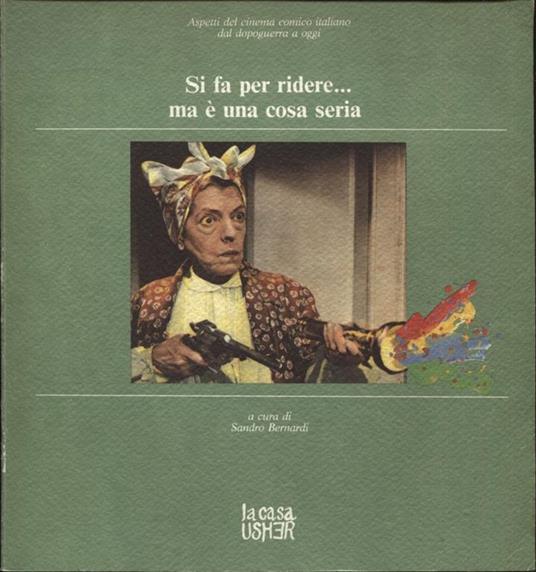 Si fa per ridere... ma e una cosa seria. Aspetti del cinema comico italiano dal dopoguerra ad oggi - copertina