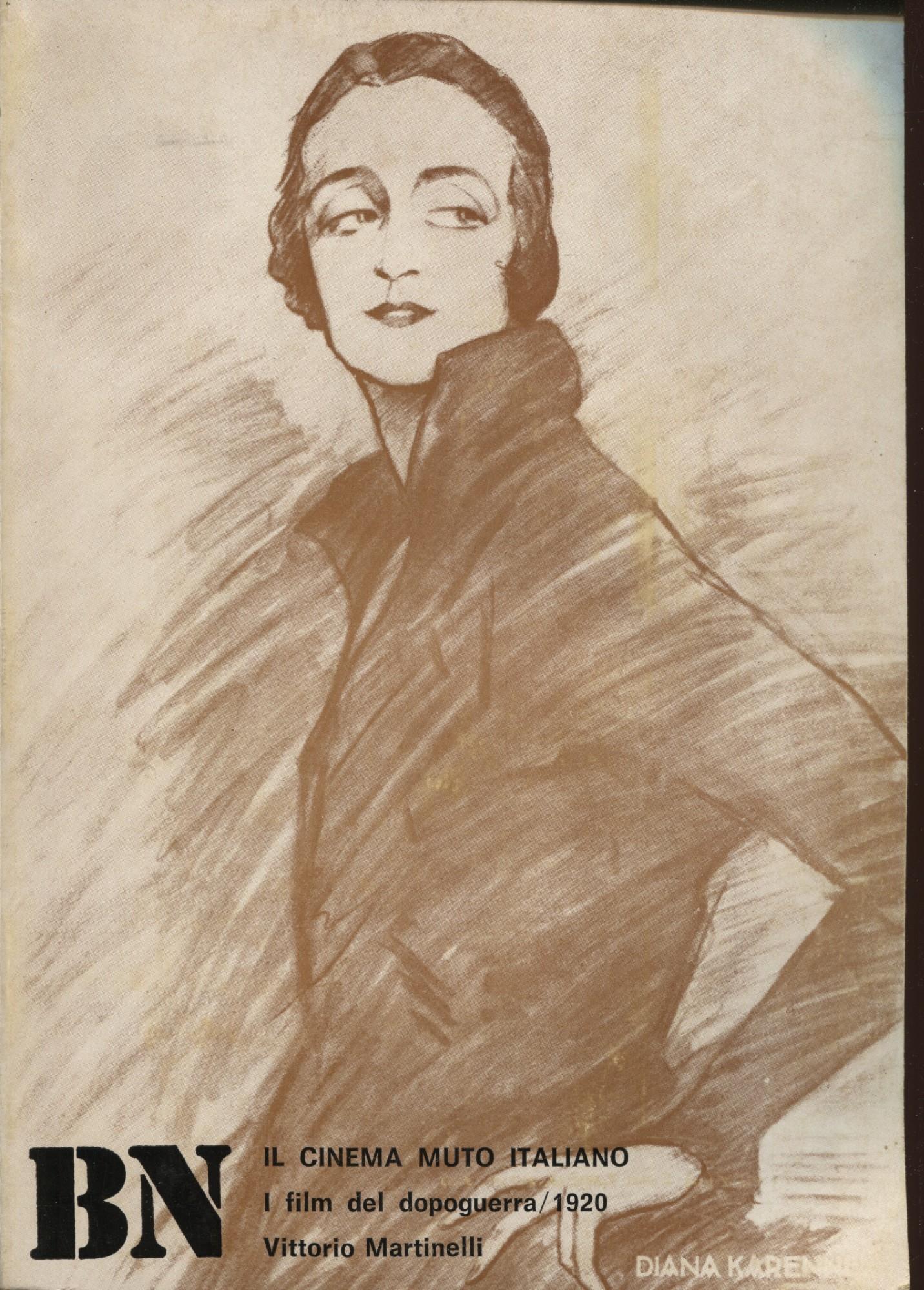 Il cinema muto italiano, i film del dopoguerra 1919-1920, i film degli anni venti 1921-1922, 1923-1931