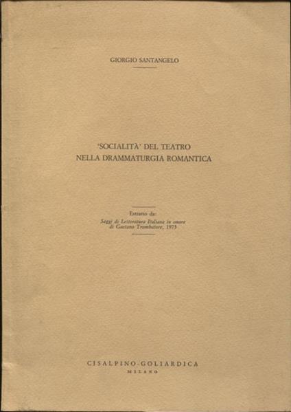 Socialità del teatro nella drammaturgia romantica - Giorgio Santangelo - copertina
