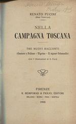 Nella campagna toscana, tre nuovi racconti: Castore e Polluce, Tigrino, Il signor colonnello. Unito a: Idem, Le veglie di Neri, paesi e figure della campagna toscana, terza edizione scolastica, Milano, Hoepli, 1904 Idem, All'aria aperta, scene e mac