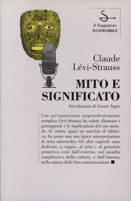 Mito e significato. Cinque conversazioni radiofoniche. Itroduzione di Cesare Segre - Claude Lévi-Strauss - copertina