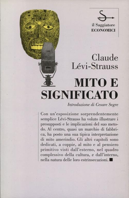 Mito e significato. Cinque conversazioni radiofoniche. Itroduzione di Cesare Segre - Claude Lévi-Strauss - copertina