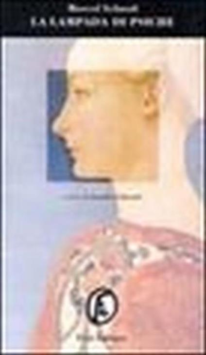 La lampada di Psiche. A cura di Arnaldo Colasanti. Traduzione di Catherine Mc Gilvray - Marcel Schwob - copertina