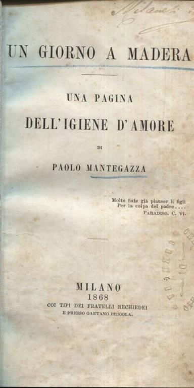 Un giorno a Madera. Una pagina dell'igiene d'amore - Paolo Mantegazza - copertina